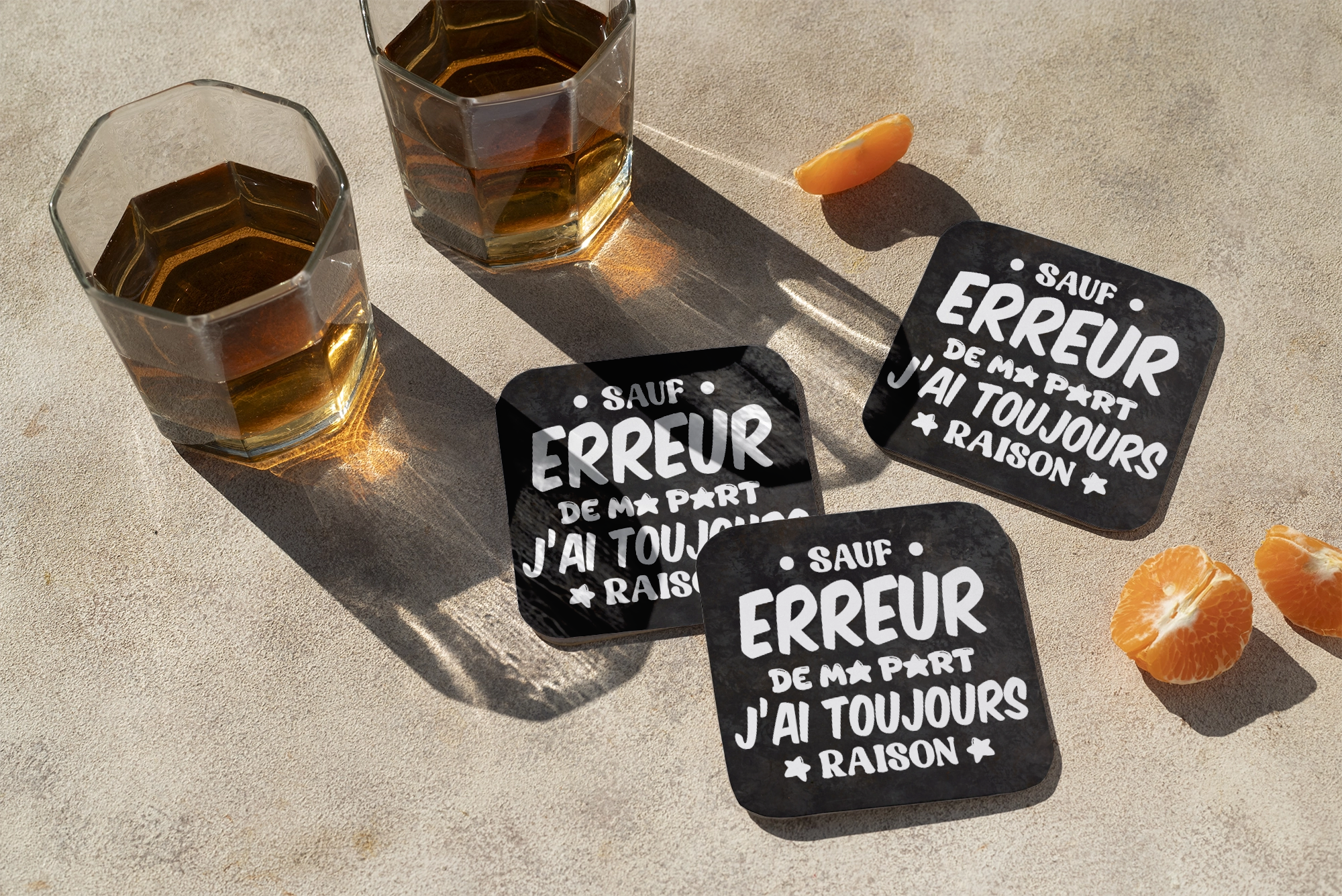 Sous-verre sauf erreur de ma part j'ai toujours raison